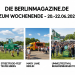 Wochentipps Berlin: Highlights fürs Wochenende vom 20.–22. Juni 2025 (KW 25)