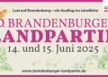 30. Brandenburger Landpartie 2025: Ein ganzes Bundeslnd feiert Jubiläum (C)pro agro e.V.