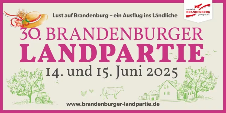 30. Brandenburger Landpartie 2025: Ein ganzes Bundeslnd feiert Jubiläum (C)pro agro e.V.