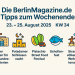 Die BerlinMagazine.de Wochentipps fürs Wochenende vom 23. – 25. August 2025 (KW 34) (C)BerlinMagazine.de AI