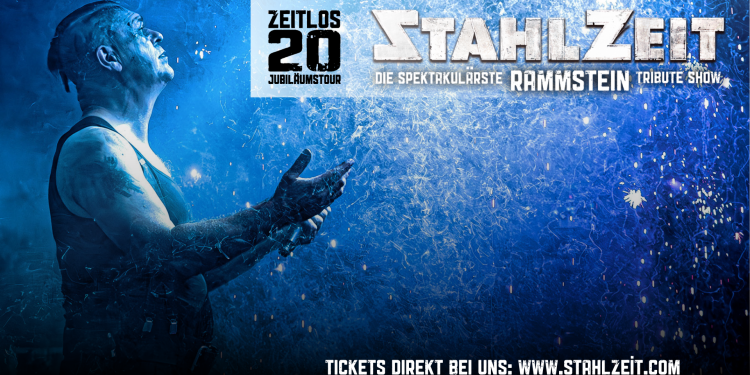 [Gewinnspiel] Stahlzeit – 20 Jahre ZEITLOS: Die Jubiläumstour 2025 kommt nach Berlin! (C)Stahlzeit
