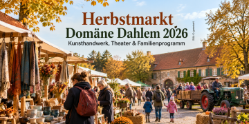 Herbstmarkt Domäne Dahlem 2026 mit Kunsthandwerk, Traktorfahrt und Familienprogramm