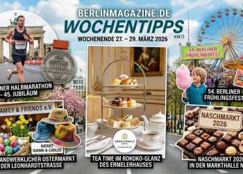 Berlin Tipps Wochenende März 2026 KW13 Credit BerlinMagazine.de AI