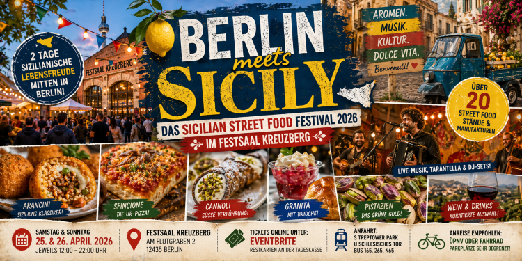 Berlin meets Sicily: Das Sicilian Street Food Festival 2026 im Festsaal Kreuzberg (C)BerlinMagazine.de