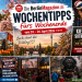 Die BerlinMagazine.de Wochentipps fürs Wochenende vom 24. – 26. April 2026 (KW17)
