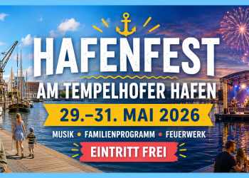Hafenfest am Tempelhofer Hafen 2026 mit Musik, Familienprogramm und Feuerwerk