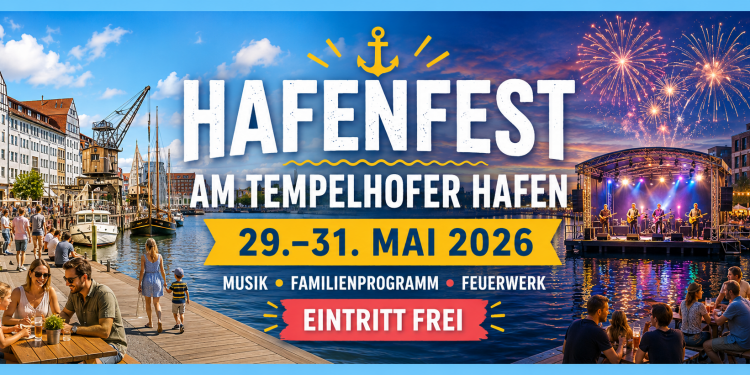 Hafenfest am Tempelhofer Hafen 2026 mit Musik, Familienprogramm und Feuerwerk