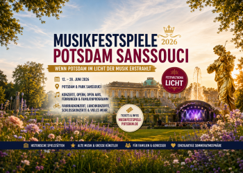 Musikfestspiele Potsdam Sanssouci 2026 mit Schlosskonzerten Open Airs Opern und Festivalthema Licht