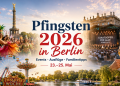 Pfingsten 2026 in Berlin mit Events Ausflügen Familienprogramm und kostenlosen Highlights