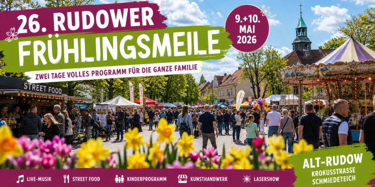 Rudower Frühlingsmeile 2026 in Alt-Rudow mit Street Food, Bühnenprogramm, Lasershow, Kunsthandwerk, Kinderprogramm und Besuchern auf der Krokusstraße.