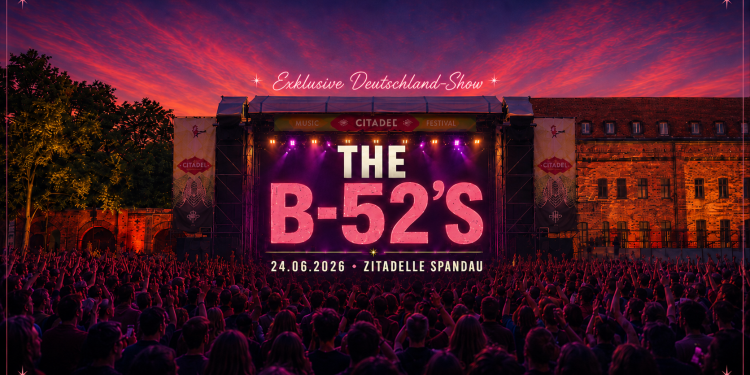 The B-52’s Berlin 2026 exklusive Deutschland-Show in der Zitadelle Spandau beim Citadel Music Festival