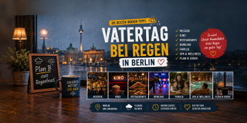 Vatertag bei Regen in Berlin mit Indoor Tipps für Museum Kino Restaurant Bowling Familie und Schlechtwetter Programm