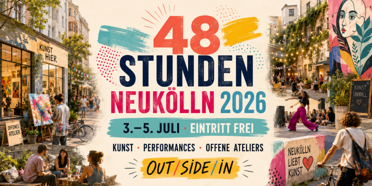 Bunte Neuköllner Straßenszene mit offenen Ateliers, Kunst, Performance und Street Art zum Festival 48 Stunden Neukölln 2026