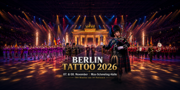 Berlin Tattoo 2026 in der Max-Schmeling-Halle mit Pipes and Drums, Militärmusik, Blasmusik, Tänzern und mehr als 700 Musikern
