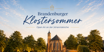 Brandenburger Klostersommer 2026 in der Johanniskirche Brandenburg an der Havel mit Theater und Sommerprogramm