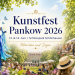 Kunstfest Pankow 2026 im Schlosspark Schönhausen mit Bühne, Kunstständen, Walking Acts, Familienprogramm und Motto Märchen und Sagen