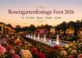 Rosengartenfesttage Forst 2026 im Ostdeutschen Rosengarten mit Rosenbeeten, Wasserspielen, Abendlichtern, Bühne und Feststimmung