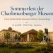 Beitragsbild zum Sommerfest der Charlottenburger Museen 2026 mit Schloss Charlottenburg, Museumsgebäuden und Veranstaltungstitel