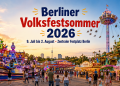 Berliner Volksfestsommer 2026 mit Break Dance, Kettenflieger, Autoscooter und Big Bamboo auf dem Zentralen Festplatz