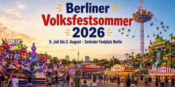 Berliner Volksfestsommer 2026 mit Break Dance, Kettenflieger, Autoscooter und Big Bamboo auf dem Zentralen Festplatz