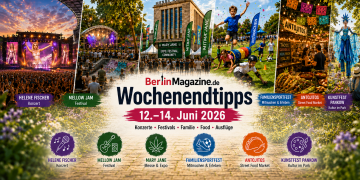 BerlinMagazine.de Wochenendtipps vom 12. bis 14. Juni 2026 mit Helene Fischer, Mellow Jam, Mary Jane, Familiensportfest, ANTOJITOS und Kunstfest Pankow