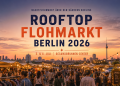 Rooftop Flohmarkt Berlin 2026 auf dem Parkdeck des Gesundbrunnen-Centers mit Ständen, Besuchern und Berliner Skyline bei Sonnenuntergang