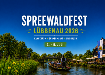 Spreewaldfest Lübbenau 2026 mit Spreewaldkahn, Fließ, Kahnkorso, Gurkenmarkt und Live-Musik vom 3. bis 5. Juli