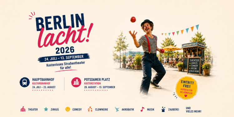 Straßenkünstler beim Festival Berlin lacht! 2026 am Hauptbahnhof und Potsdamer Platz