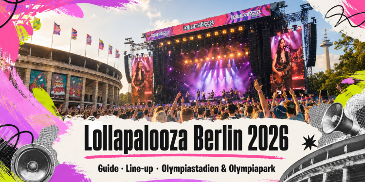 Lollapalooza Berlin 2026 im Olympiastadion und Olympiapark mit Festivalpublikum, Bühnen und Sommerstimmung