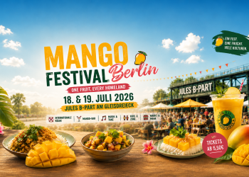Mango Festival Berlin 2026 im Jules B-Part am Gleisdreieck mit Mango-Gerichten, Getränken, Musik und Festivalpublikum