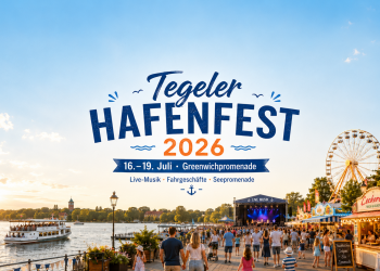 Tegeler Hafenfest 2026 an der Greenwichpromenade mit Bühne, Riesenrad, Fahrgeschäften und Festmeile am Tegeler See
