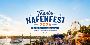 Tegeler Hafenfest 2026 an der Greenwichpromenade mit Bühne, Riesenrad, Fahrgeschäften und Festmeile am Tegeler See