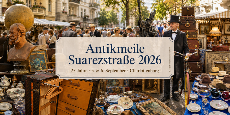 Antikmeile Suarezstraße 2026 in Berlin-Charlottenburg mit Antiquitäten, Vintage-Stücken und Marktständen