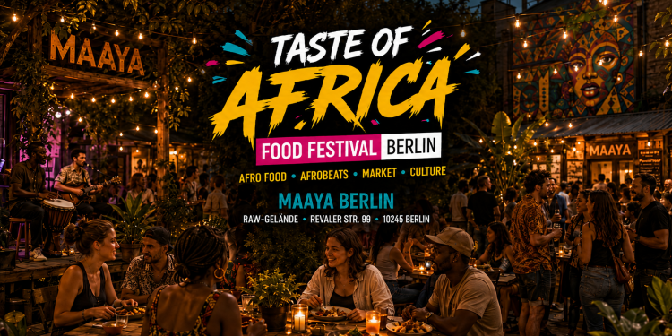 Taste of Africa Food Festival Berlin 2026 im Maaya mit Afro Food, Afrobeats und Gästen im beleuchteten Innenhof