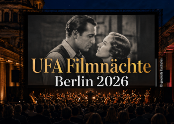 UFA Filmnächte Berlin 2026 mit Stummfilm-Leinwand, Live-Orchester und beleuchteten Kolonnaden auf der Museumsinsel