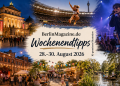Wochenendtipps für Berlin vom 28. bis 30. August 2026 mit Kultur, Leichtathletik, Konzert, Stadtfest und Brandenburg-Ausflug