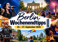 Berlin Wochenendtipps 25. bis 27. September 2026 mit Marathon, Pyronale, Konzert, Eisenbahnfest und Ausflugstipps