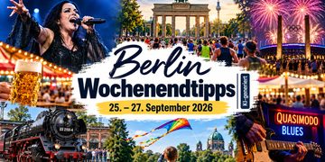 Berlin Wochenendtipps 25. bis 27. September 2026 mit Marathon, Pyronale, Konzert, Eisenbahnfest und Ausflugstipps