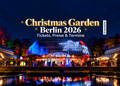 Christmas Garden Berlin 2026 im beleuchteten Botanischen Garten bei Nacht