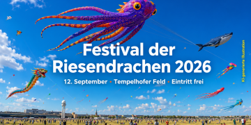 Festival der Riesendrachen 2026 auf dem Tempelhofer Feld mit riesigem Oktopus-Drachen und zahlreichen weiteren Großdrachen