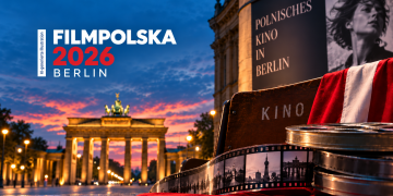 FILMPOLSKA 2026 in Berlin mit Filmrollen, Kinomotiv und Brandenburger Tor