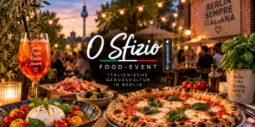 'O Sfizio Berlin mit neapolitanischer Pizza, Burrata und Aperitivo beim Food-Event im Pfefferberg