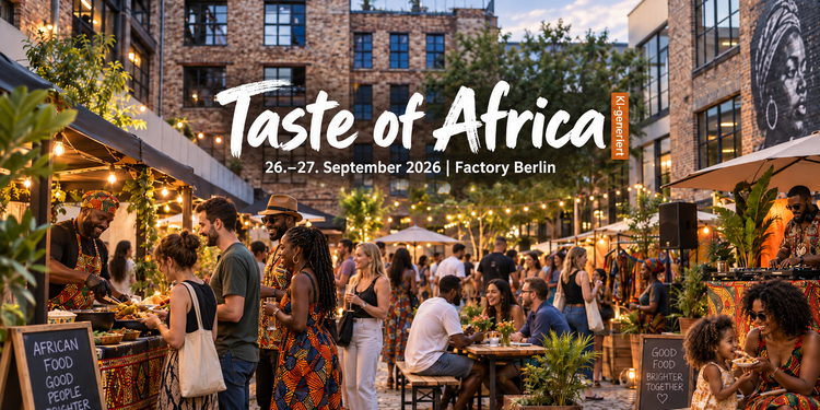 Taste of Africa Berlin 2026 in der Factory Berlin mit African Food, Musik, Marktständen und gemischtem Publikum