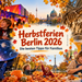 Herbstferien Berlin 2026 – Familienguide mit Museen, Planetarium, Halloween und Ausflugstipps