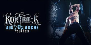 Kontra K Aus der Asche Tour 2027 mit zwei Konzerten in Berlin