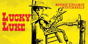 Lucky Luke Key Visual zur Ausstellung Morris’ einsamer Westernheld im Museum für Kommunikation Berlin