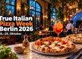 True Italian Pizza Week Berlin 2026 mit Pizza und Spritz