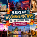 Wochenendtipps Berlin 16.–18. Oktober 2026 mit Festival of Lights, Horrornächten, Herbstmarkt und Konzerten