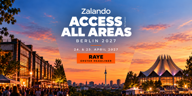 Zalando Access All Areas 2027 in Berlin mit Station Berlin, Tempodrom und RAYE als erstem Headliner